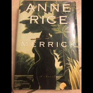 Anne Rice Merrick hard cover